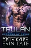 Taulan (Scifi Alien Weredragon Romance)