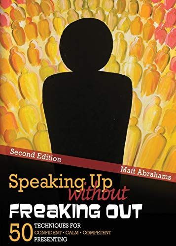 Speaking Up Without Freaking Out