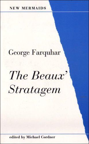 The Beaux' Stratagem