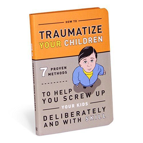 Knock Knock: How to Traumatize Your Children