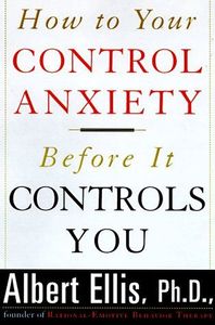 How to Control Your Anxiety Before it Controls You