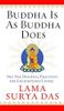 Buddha Is as Buddha Does