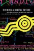 Divining a Digital Future