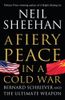A Fiery Peace in a Cold War