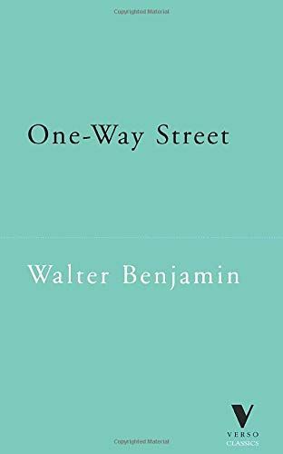 One-way Street, and Other Writings