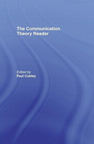 The Communication Theory Reader