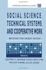 Social Science, Technical Systems, and Cooperative Work
