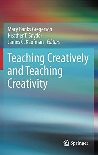 Teaching Creatively and Teaching Creativity