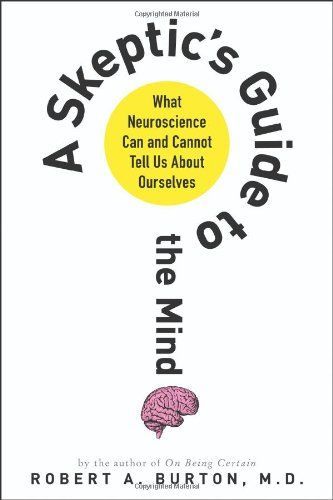 A Skeptic's Guide to the Mind
