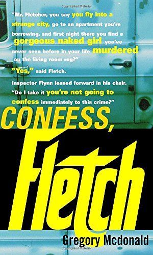 Confess, Fletch