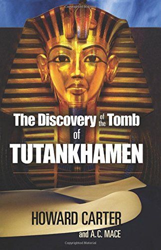 The Discovery of the Tomb of Tutankhamen