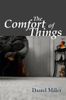 The Comfort of Things