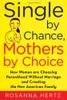 Single by Chance, Mothers by Choice