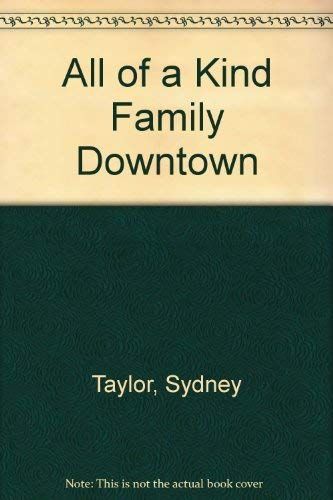 All-of-a-kind Family Downtown