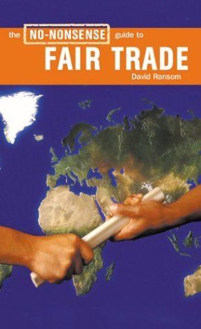 The No-nonsense Guide to Fair Trade