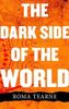 The Dark Side of the World