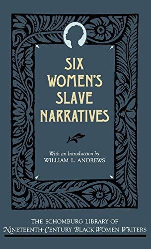 Six Women's Slave Narratives