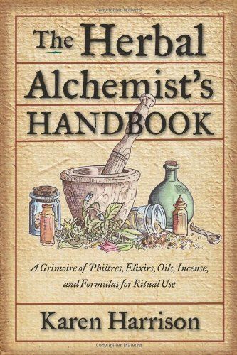 The Herbal Alchemist's Handbook