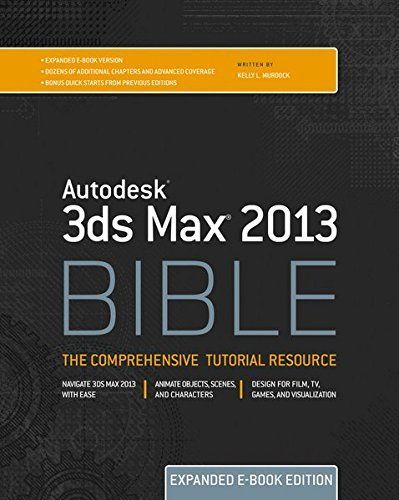 Autodesk 3ds Max 2013 Bible