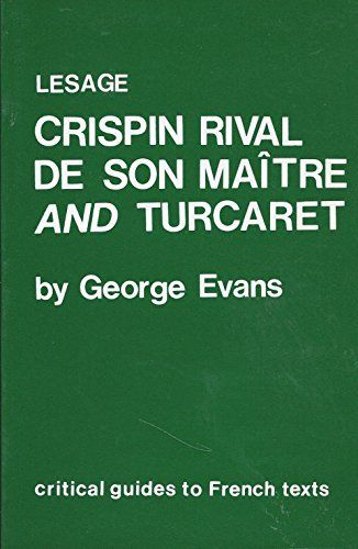 Lesage, Crispin Rival de Son Maître and Turcaret