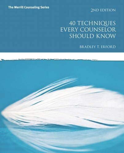 40 Techniques Every Counselor Should Know