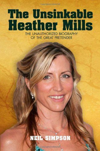 The Unsinkable Heather Mills