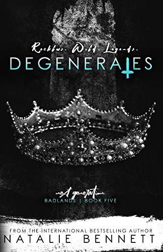 Degenerates: Badlands Next Generation