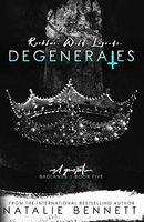 Degenerates: Badlands Next Generation