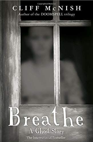 Breathe: A Ghost Story