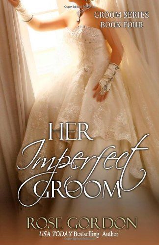 Her Imperfect Groom