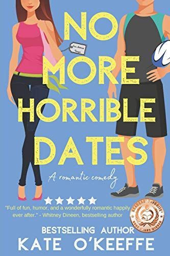 No More Horrible Dates (High Tea Book 3)