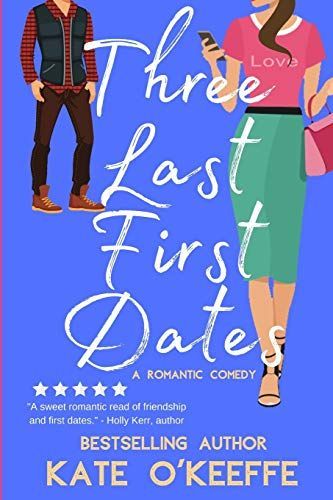 Three Last First Dates