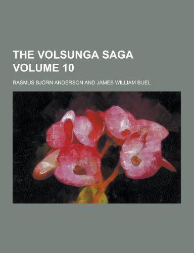 The Volsunga Saga Volume 10