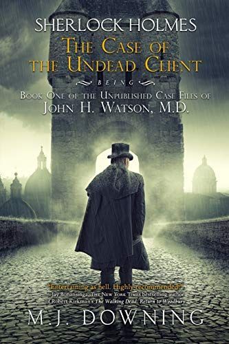 Sherlock Holmes and the Case of the Undead Client