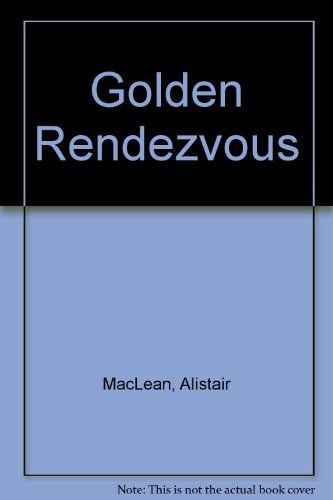 The Golden Rendezvous