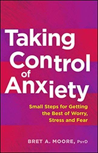 Taking Control of Anxiety