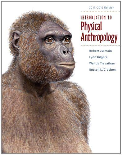 Introduction to Physical Anthropology 2011-2012 Edition