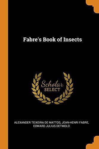 Fabre's Book of Insects