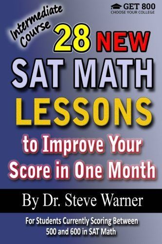 28 New SAT Math Lessons to Improve Your Score in One Month - Intermediate Course