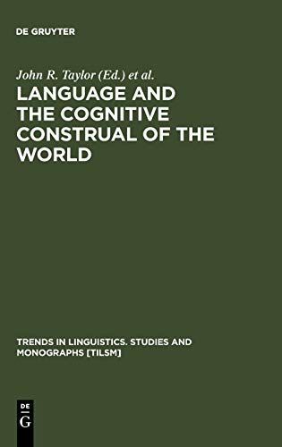 Language and the Cognitive Construal of the World