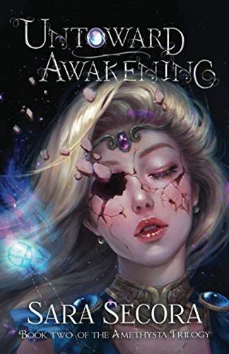 Untoward Awakening (Amethysta Trilogy, #2)