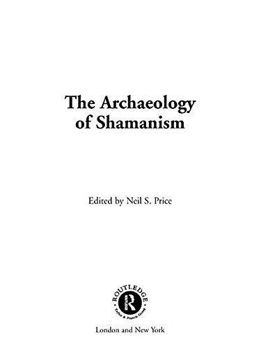 The Archaeology of Shamanism