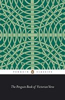 The Penguin Book of Victorian Verse