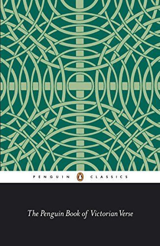 The Penguin Book of Victorian Verse