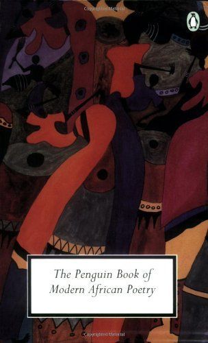 The Penguin Book of Modern African Poetry