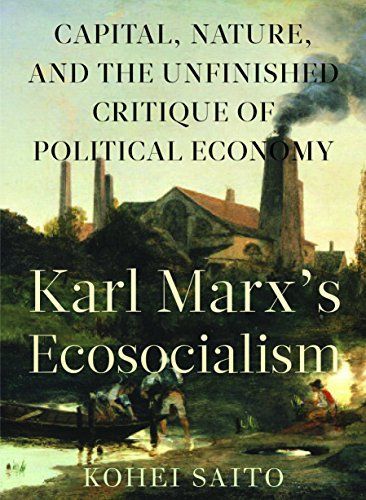 Karl Marx’s Ecosocialism