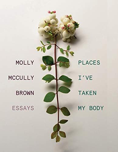 Places I've Take My Body