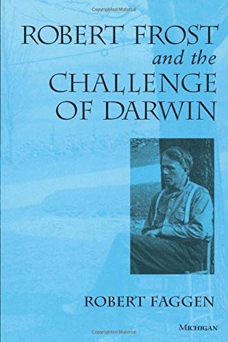 Robert Frost and the Challenge of Darwin