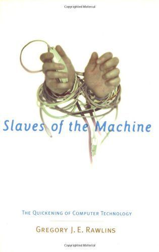 Slaves of the Machine