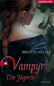 Vampyr - die Jägerin